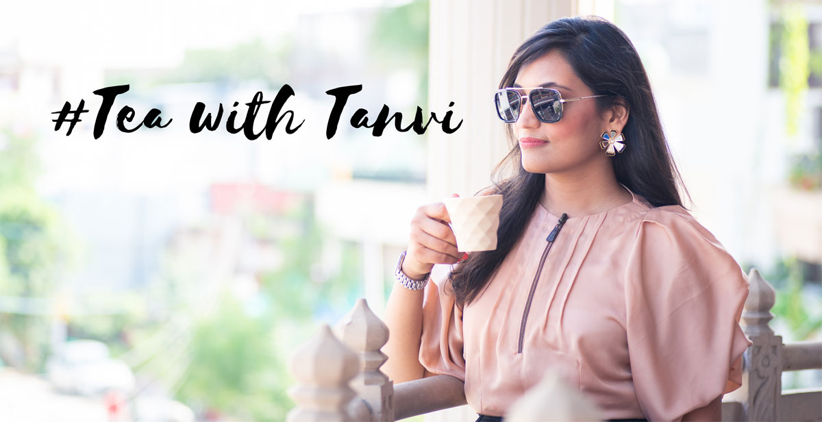 Tea with Tanvi Goyal Tea with Tanvi Goyal